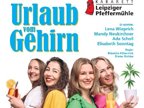 Urlaub vom Gehirn &copy; Leipziger Pfeffermühle